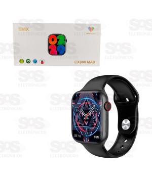 Relógio Smartwatch CX800 MAX 45MM CMX
