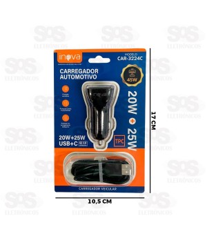 Carregador Veicular 45W Cabo Type C Inova CAR-3224C